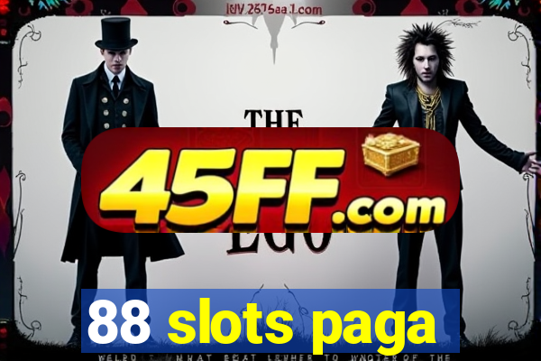 88 slots paga